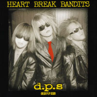 HEART BREAK BANDITS | THE DEAD P☆P STARS