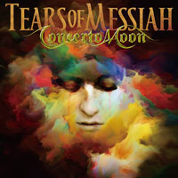 Tears Of Messiah | Concerto Moon